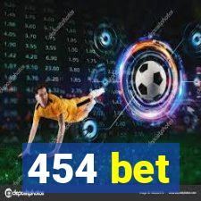 454 bet